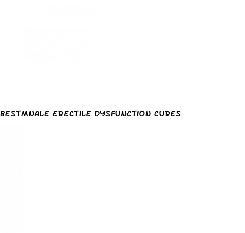 bestmnale erectile dysfunction cures