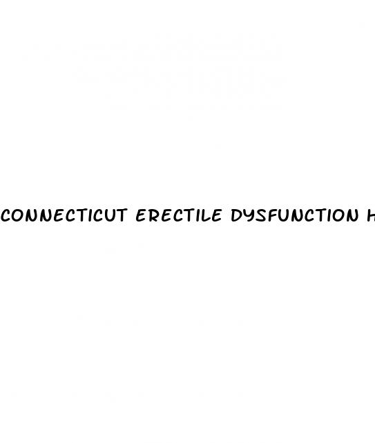 connecticut erectile dysfunction help