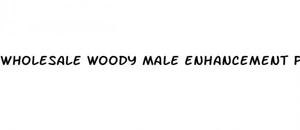 wholesale woody male enhancement pills