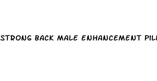 strong back male enhancement pill