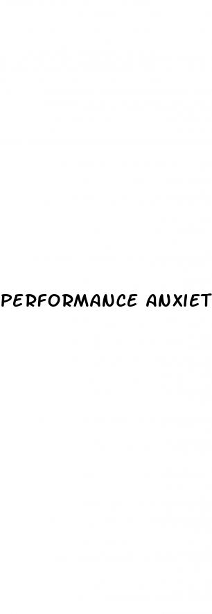 performance anxiety erectile dysfunction