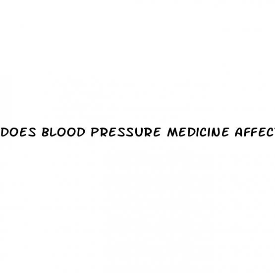 does blood pressure medicine affect erectile dysfunction