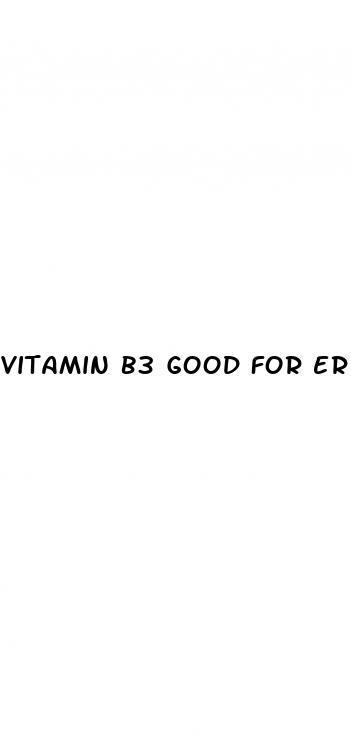 vitamin b3 good for erectile dysfunction