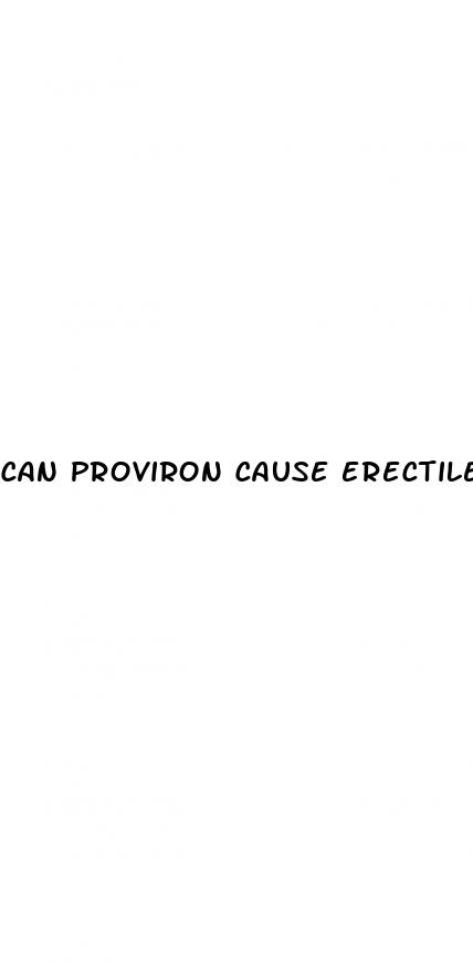 can proviron cause erectile dysfunction