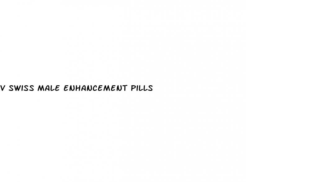 v swiss male enhancement pills