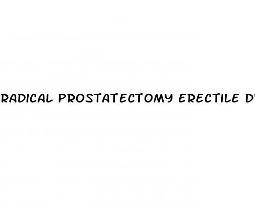 radical prostatectomy erectile dysfunction