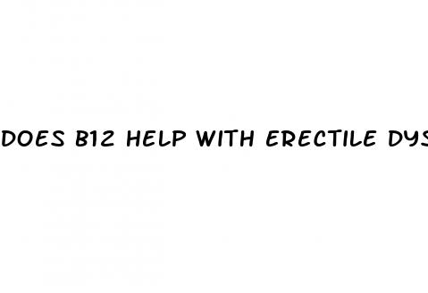 does b12 help with erectile dysfunction