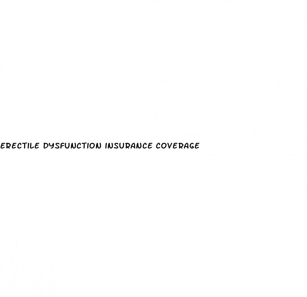 erectile dysfunction insurance coverage