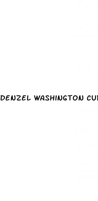 denzel washington cure erectile dysfunction