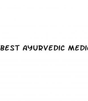 best ayurvedic medicines for erectile dysfunction