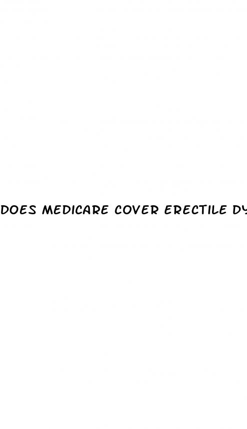 does medicare cover erectile dysfunction treatment