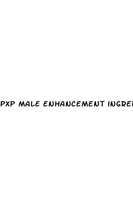 pxp male enhancement ingredients