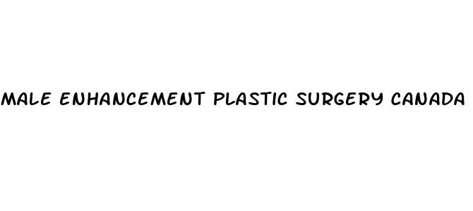 male enhancement plastic surgery canada