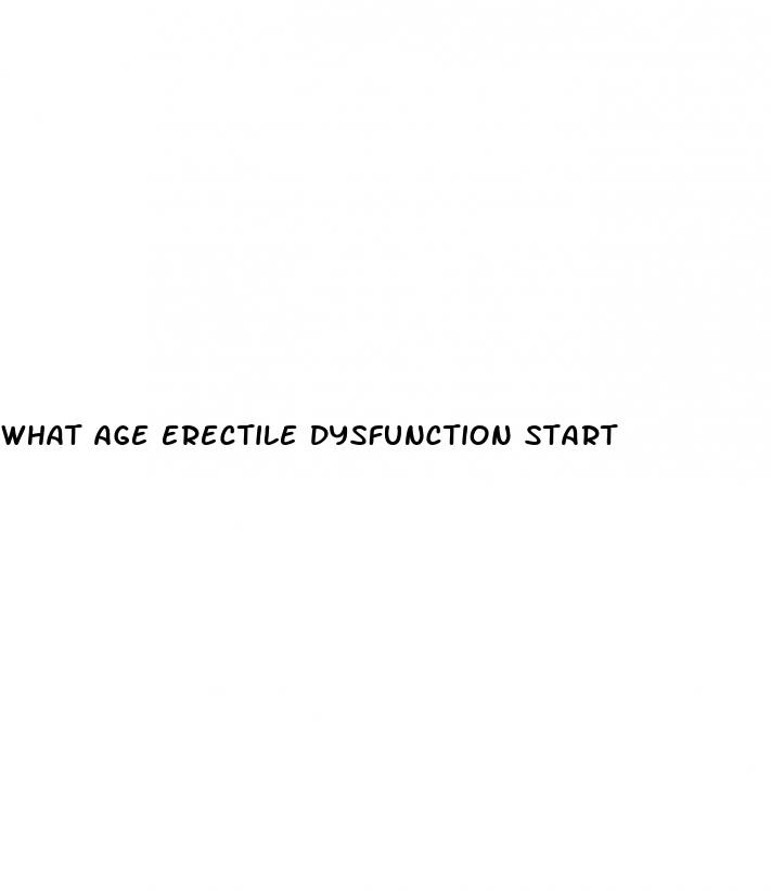 what age erectile dysfunction start