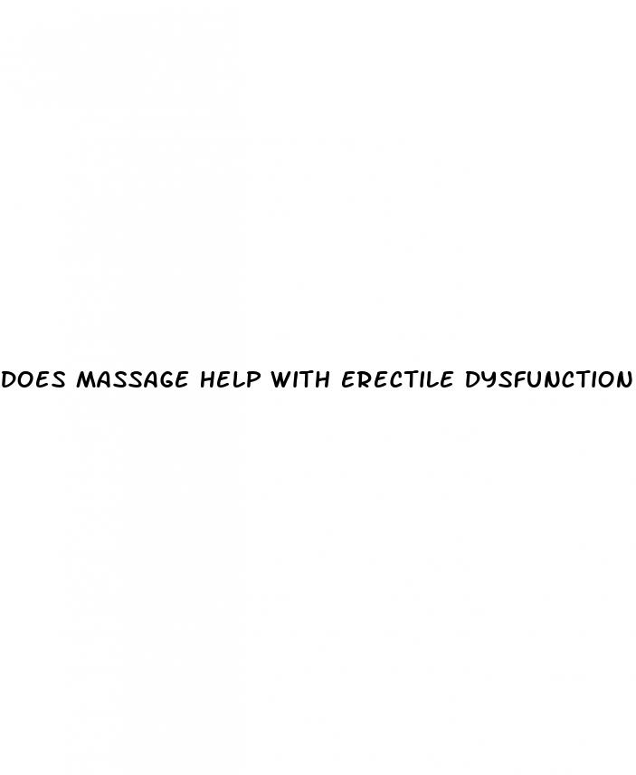 does massage help with erectile dysfunction