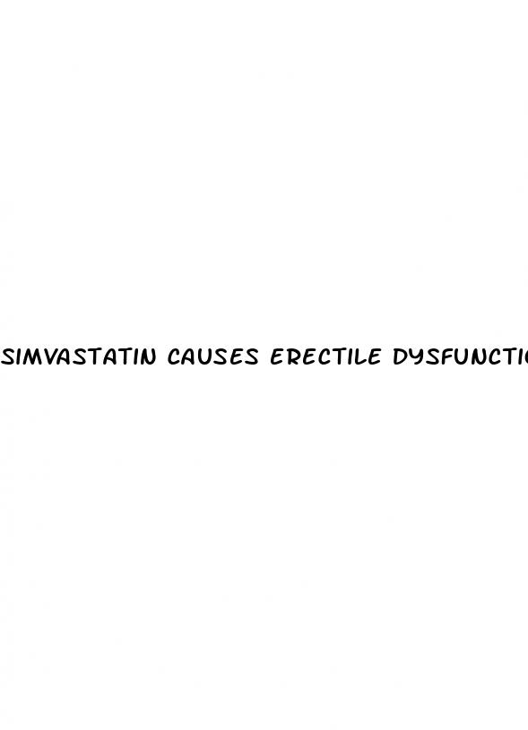 simvastatin causes erectile dysfunction