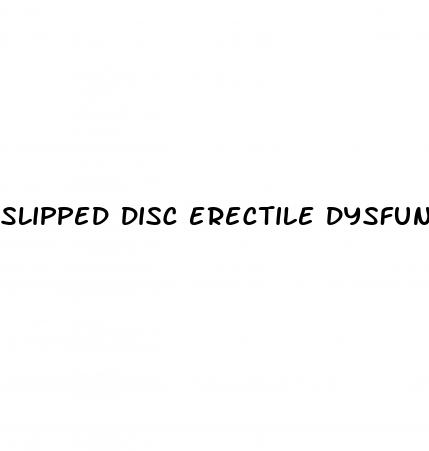 slipped disc erectile dysfunction