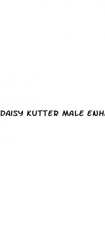 daisy kutter male enhancement