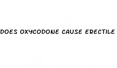 does oxycodone cause erectile dysfunction