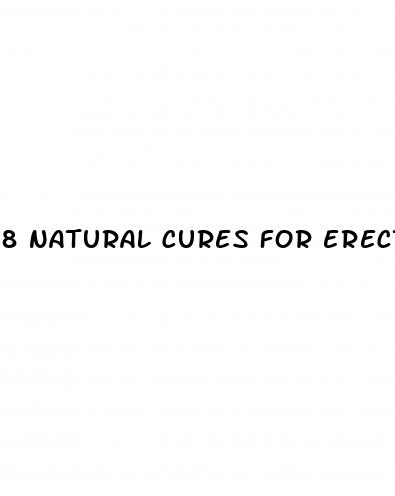 8 natural cures for erectile dysfunction