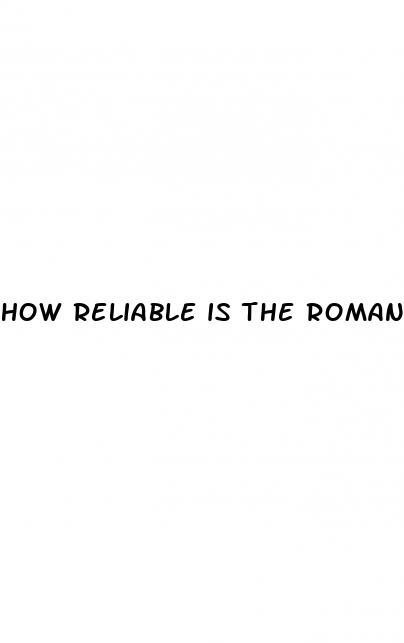 how reliable is the roman site for ed pills