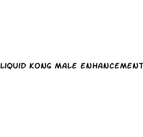 liquid kong male enhancement