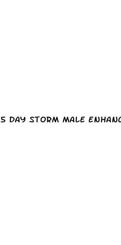 5 day storm male enhancement pills