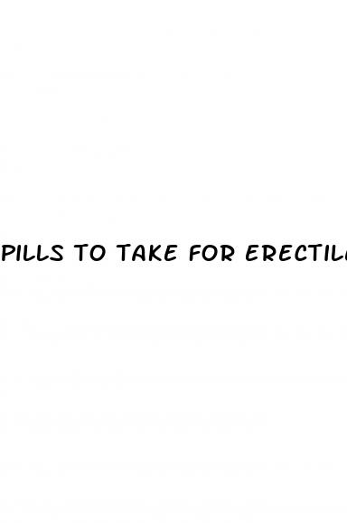 pills to take for erectile dysfunction