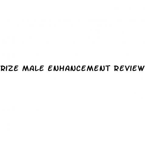 rize male enhancement reviews