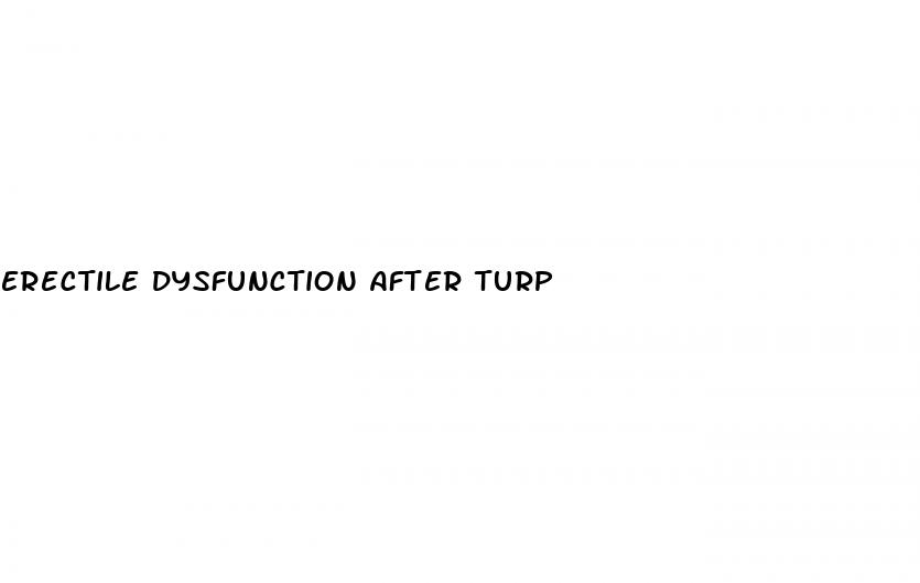 erectile dysfunction after turp