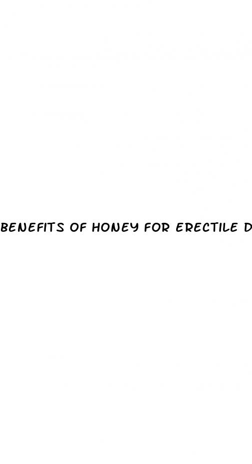 benefits of honey for erectile dysfunction