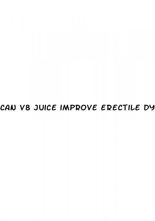 can v8 juice improve erectile dysfunction symptoms