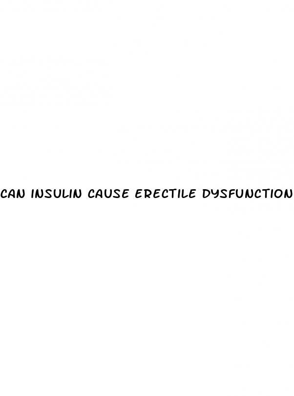 can insulin cause erectile dysfunction