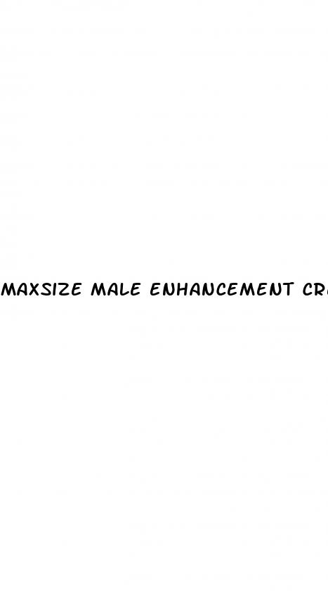 maxsize male enhancement cream 10ml