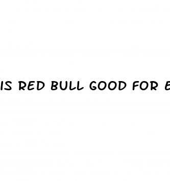 is red bull good for erectile dysfunction