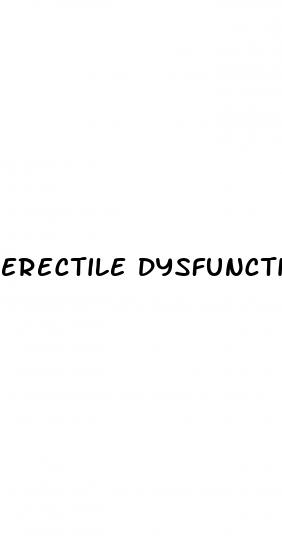 erectile dysfunction 2024 side effects