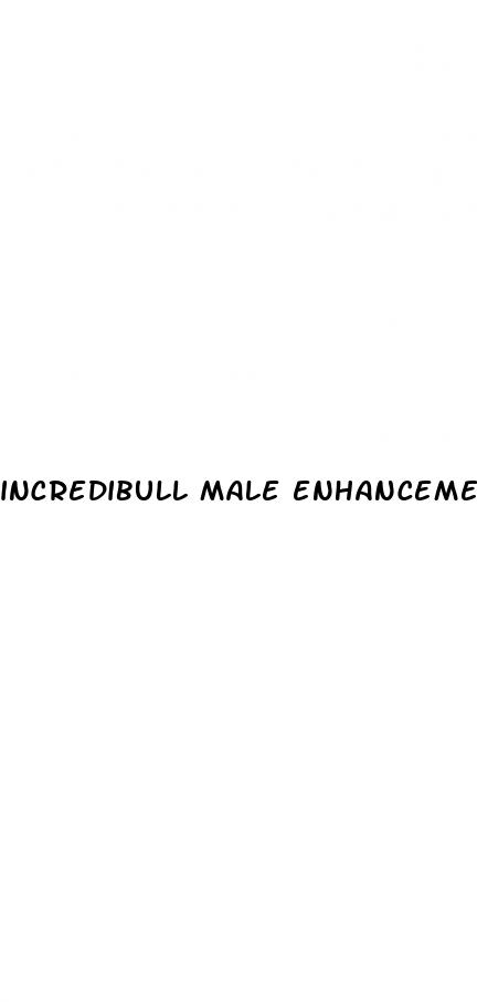 incredibull male enhancement