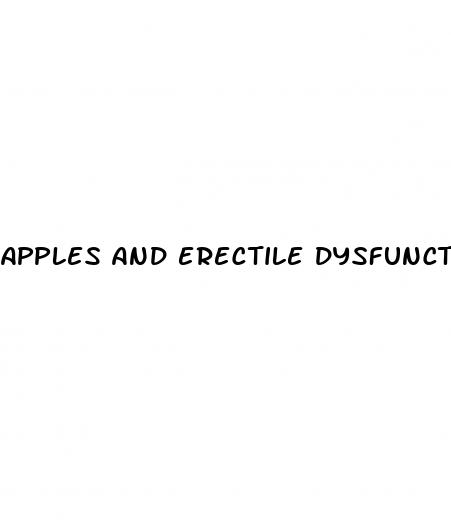 apples and erectile dysfunction