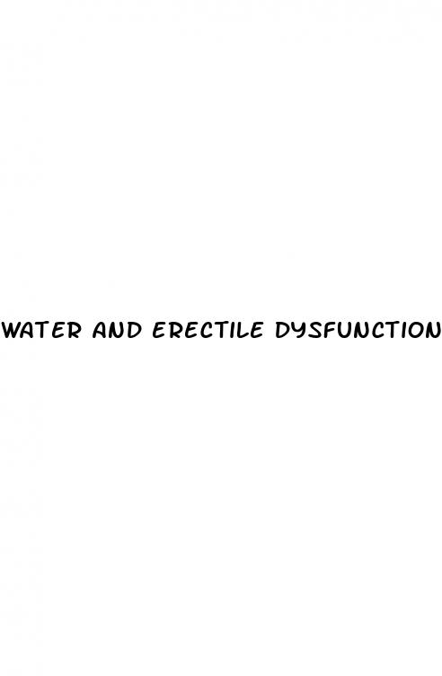 water and erectile dysfunction