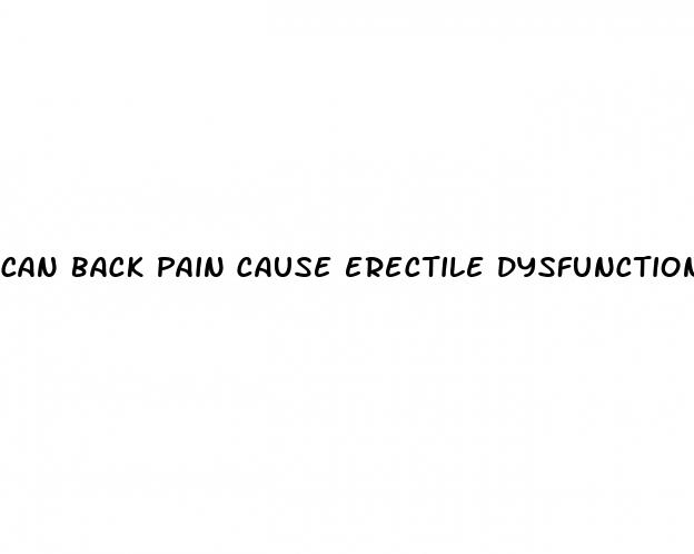 can back pain cause erectile dysfunction