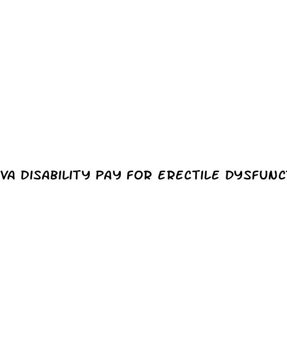 va disability pay for erectile dysfunction