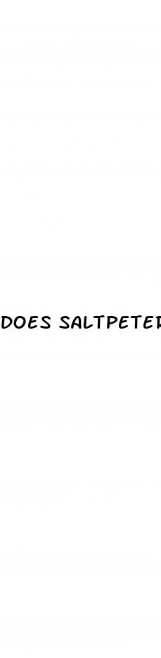 does saltpeter cause erectile dysfunction