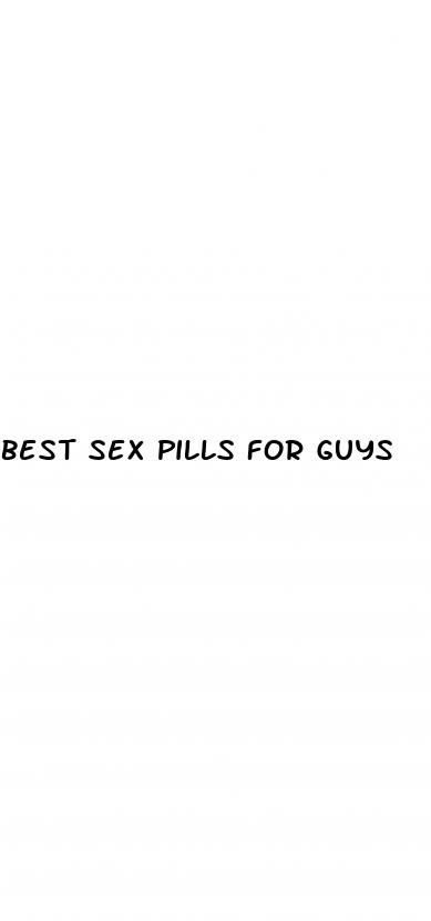 best sex pills for guys