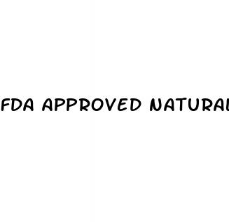 fda approved natural ed pills