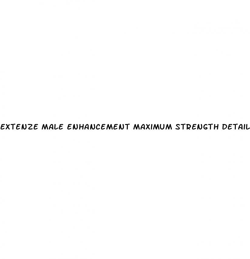 extenze male enhancement maximum strength details