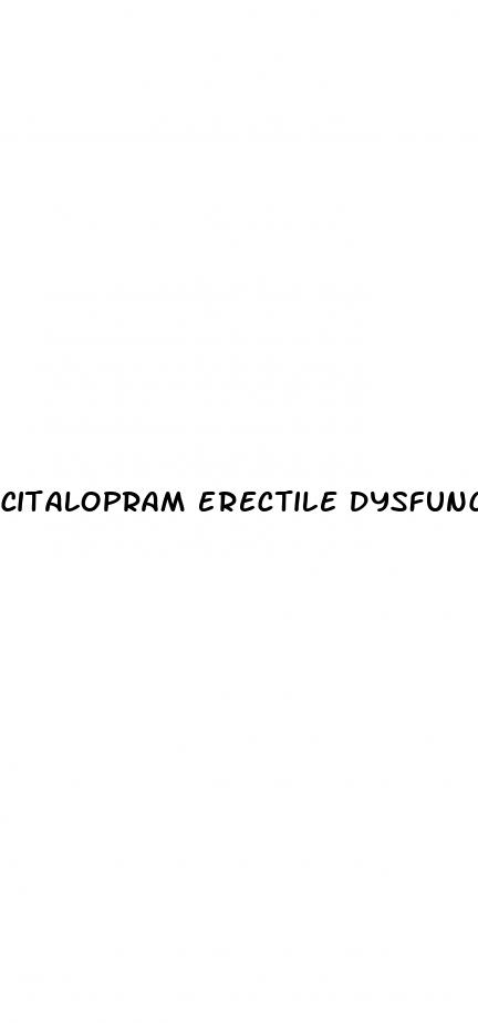 citalopram erectile dysfunction permanent