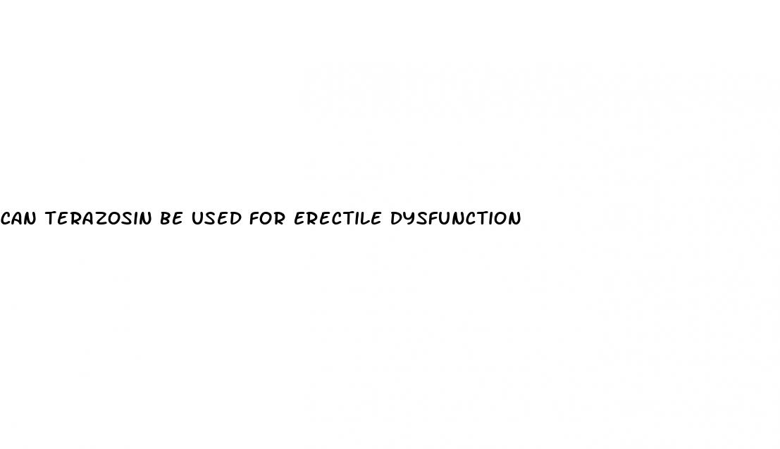 can terazosin be used for erectile dysfunction