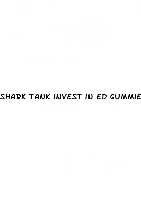 shark tank invest in ed gummies