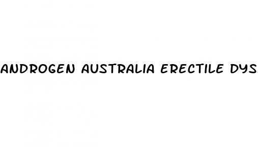 androgen australia erectile dysfunction