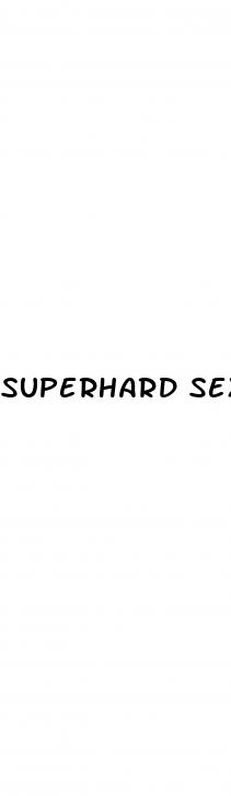 superhard sex pills 180 pillls